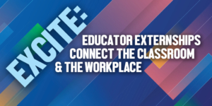 Graphic in shades of blue, red, orange and green represents a Techniques article in November 2022: Educator externships connect the classroom and the workplace